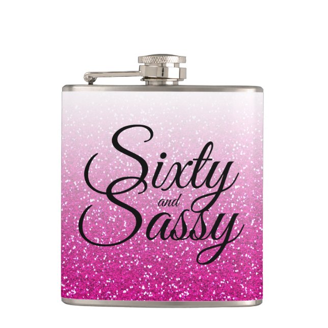 Hot Pink Glitter Ombre 60 and Sassy 60th Birthday Hip Flask (Front)