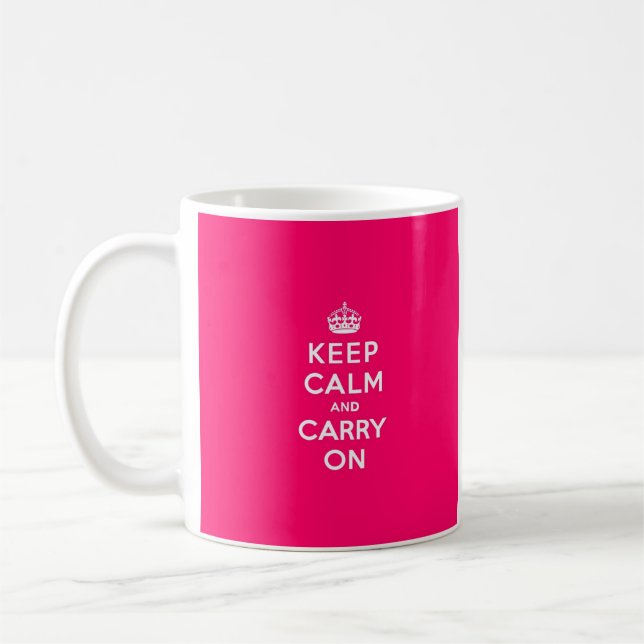 Hot Pink Keep Calm and Carry On Coffee Mug (Left)