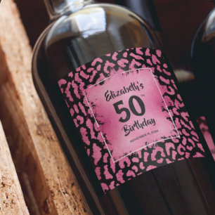 Hot Pink Leopard Pattern 50th Birthday Custom Wine Label