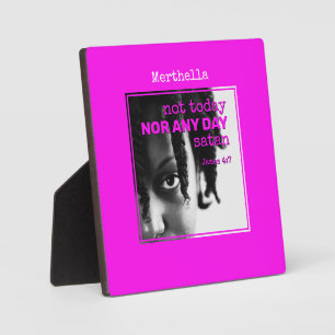 Hot Pink NOT TODAY SATAN Plaque