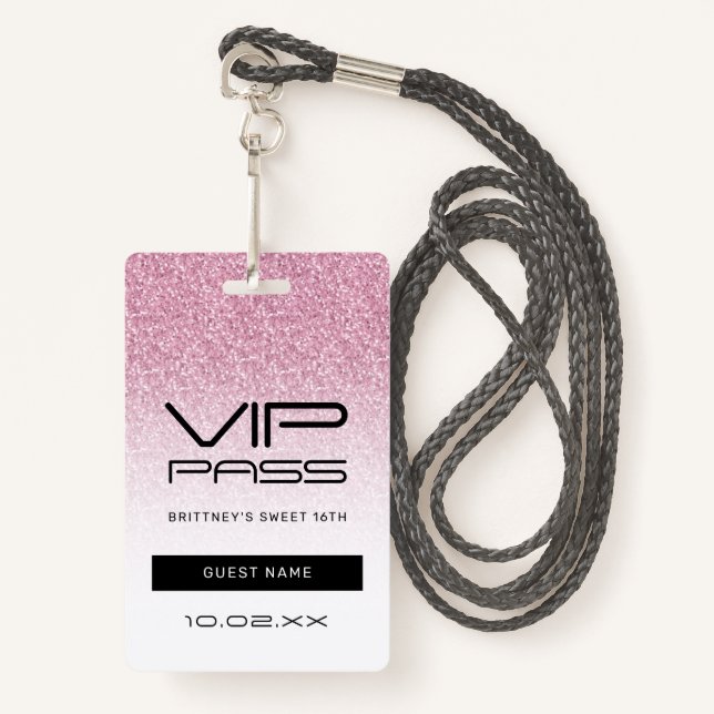 Hot Pink Ombre Glitter Sweet 16th VIP Pass  Badge (Front with Lanyard)
