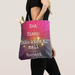 Hot Pink Purple Eat Sleep Take Kids To Mall Repeat Tote Bag