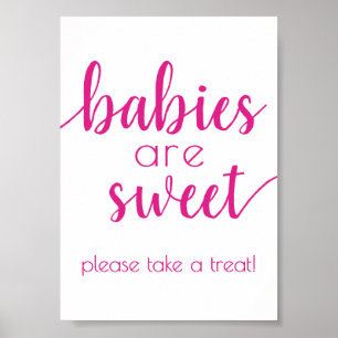 Hot Pink Script   Fuchsia Rose Babies are Sweet Poster