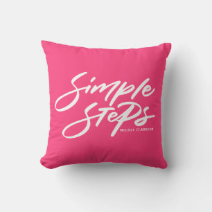 Hot Pink Simple Steps Quote Modern Calligraphy Throw Pillow