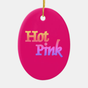 Hot Pink w name ceramic oval ornament