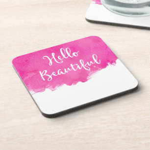 Hot Pink Watercolor Paint Splatter Hello Beautiful Coaster