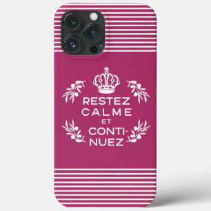 hot pink white French Keep Calm and Carry On iPhone 13 Pro Max Case
