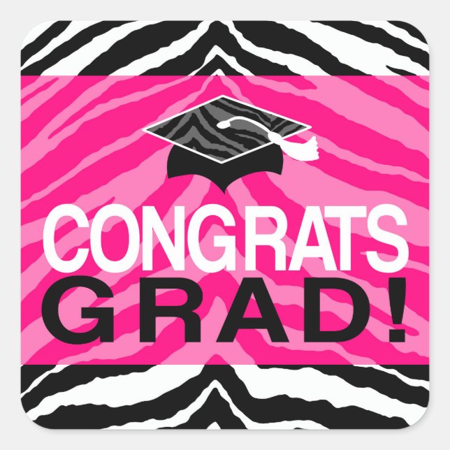 Hot Pink Zebra Congrats Girl's Graduation Party Square Sticker (Front)