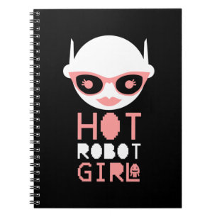 Hot robot girl notebook