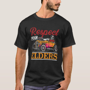 Hot Rods Legend - Hot Rods -Respect your Elders - T-Shirt
