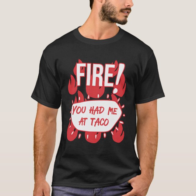 Hot Sauces Group Halloween Fire Sauce You Had Me A T-Shirt (Front)