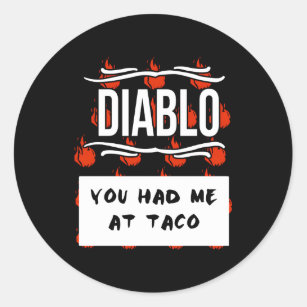 Hot Sauces Halloween Diablo Sauce You Had Me At Ta Classic Round Sticker