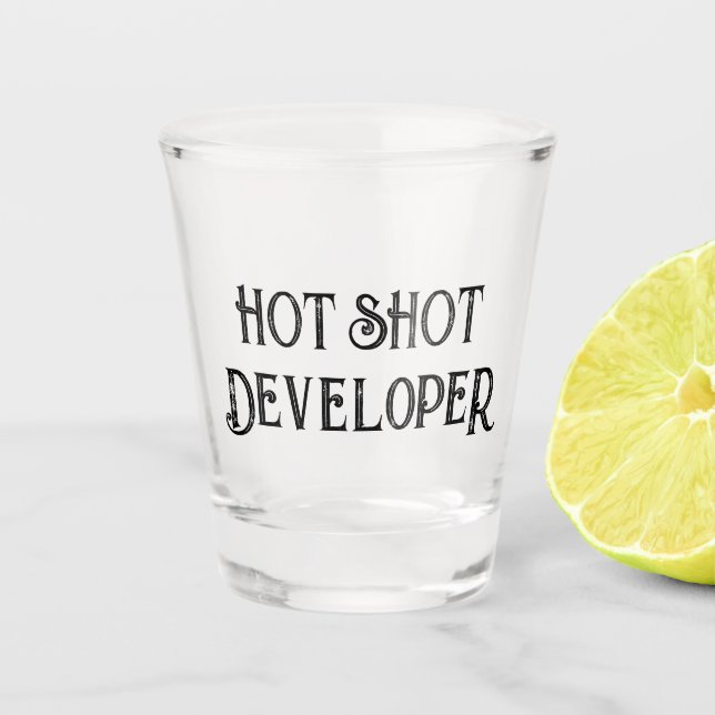 Hot Shot Developer | Funny Gift Shot Glass (Front)