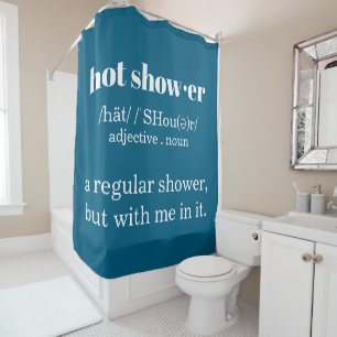 Hot Shower definition shower curtain