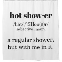 Hot Shower definition shower curtain
