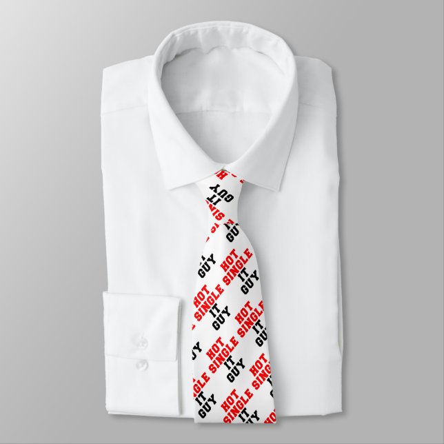 Hot Single IT Guy  Information Technology Tie (Tied)