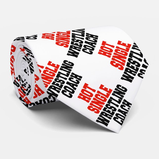 Hot Single Wrestling Coach Tie (Rolled)