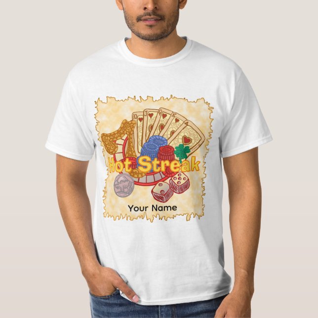 Hot Streak Poker T-Shirt (Front)