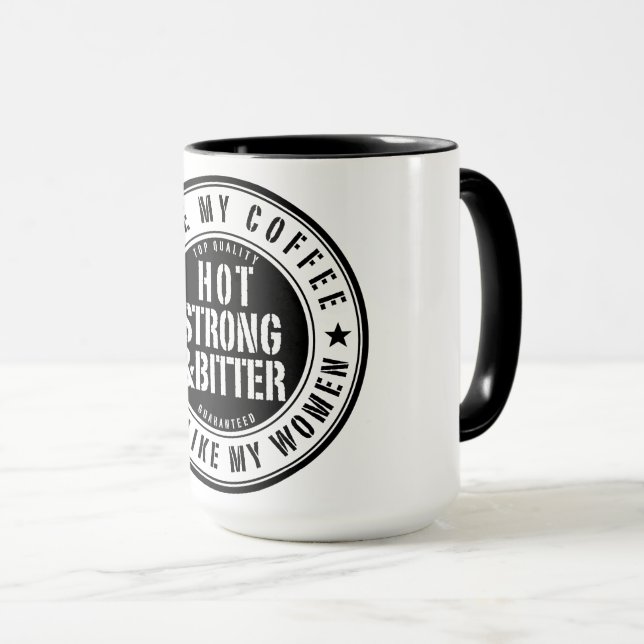 Hot Strong & Bitter Women Coffee Mug (Front Right)