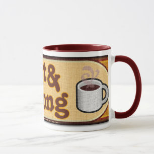 Hot & Strong Coffee Mug