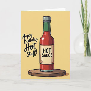 Hot Stuff Birthday Card