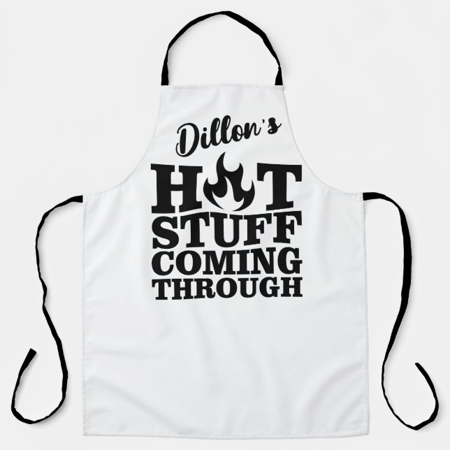 HOT Stuff Coming Through Apron (Front)