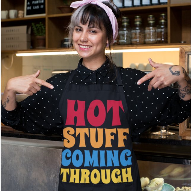 Hot Stuff Coming Through Humor Apron (Creator Uploaded)