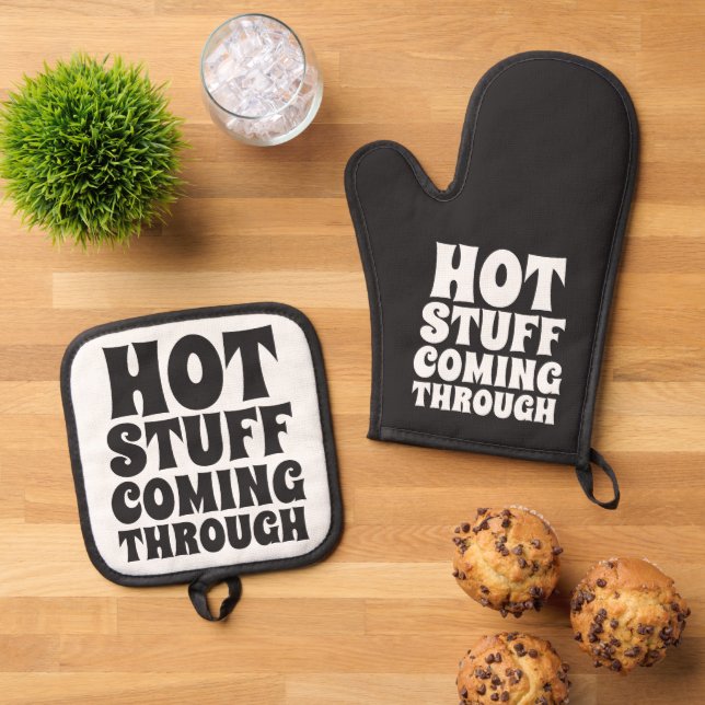 Hot Stuff Coming Through Humour Oven Mitt & Pot Holder Set (Top Down)