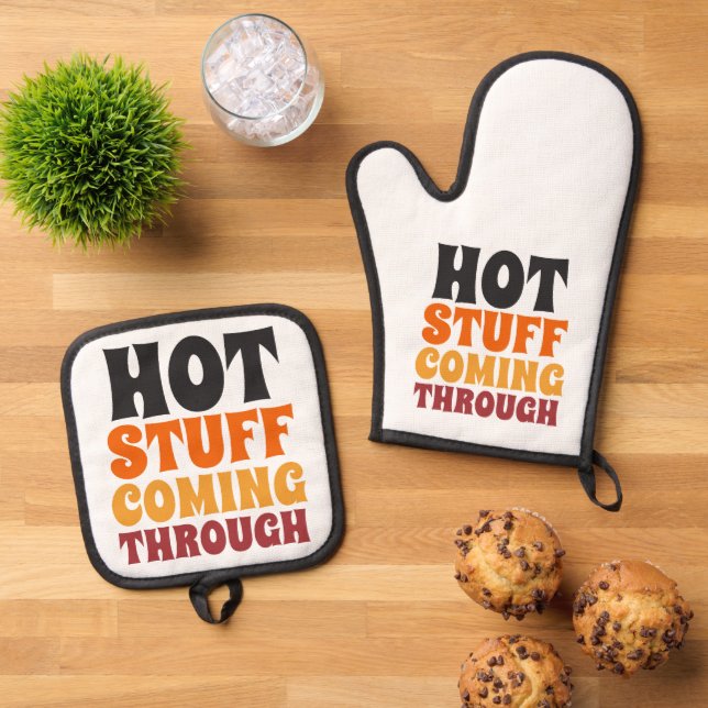 Hot Stuff Coming Through Humour Oven Mitt & Pot Holder Set (Top Down)