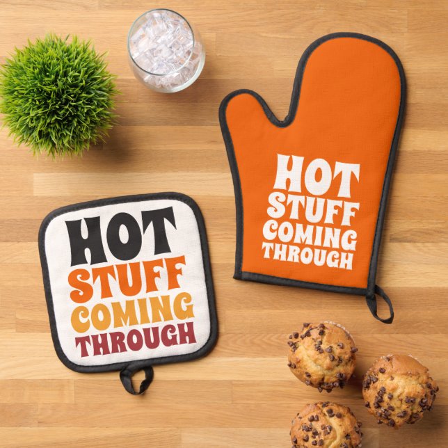 Hot Stuff Coming Through Humour Oven Mitt & Pot Holder Set (Top Down)