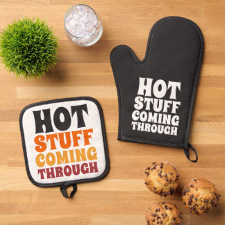 Hot Stuff Coming Through Humour Oven Mitt & Pot Holder Set