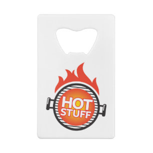 Hot Stuff Credit Card Bottle Opener