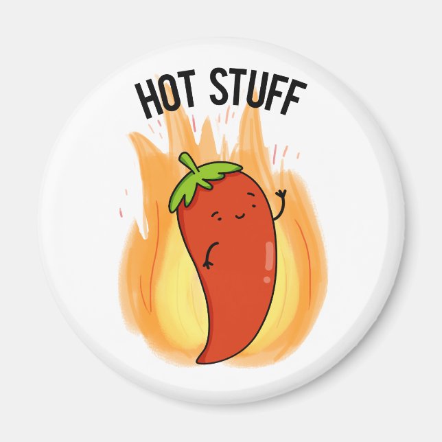 Hot Stuff Funny Red Hot Chili Pepper Pun Magnet (Front)