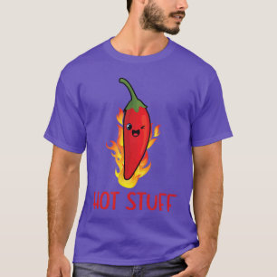Hot Stuffs Funny Chile Pepper Pun Jokes gift T-Shirt