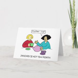 Hot Tea Month - January Card