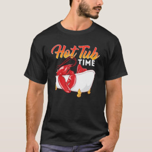 Hot Tub Time Lobster Shrimps Crawfish Crab Seafoo T-Shirt