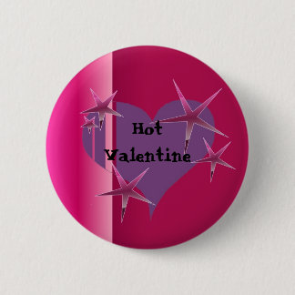Hot Valentine 2 Inch Round Button