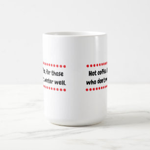 Hot Winter Coffee Mug