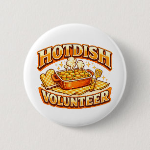 HOTDISH Volunteer 2 Inch Round Button