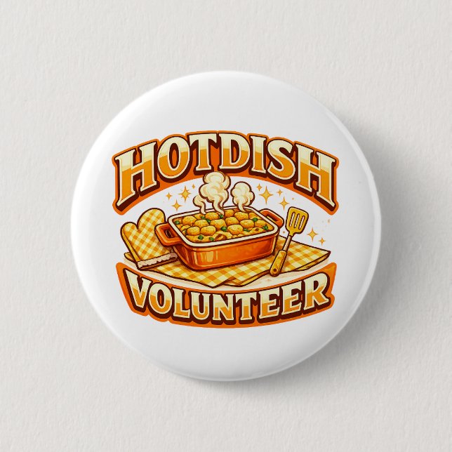 HOTDISH Volunteer 2 Inch Round Button (Front)
