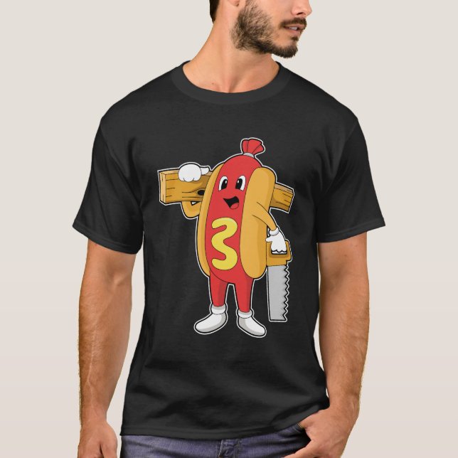Hotdog as Carpenter with Saw & Wood T-Shirt (Front)