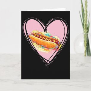 Hotdog Is My Valentine I Love Hot-dog I Heart Hotd Card