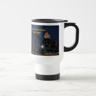 Hotel Del Coronado San Diego California Travel Mug
