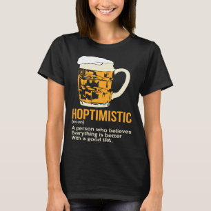 Hotimistic Hops Malt Beer October Fest Brew T-Shirt