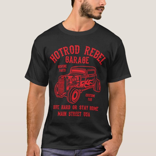 Hotrod Rebel Automotive Nostalgia Old Car Distress T-Shirt (Front)