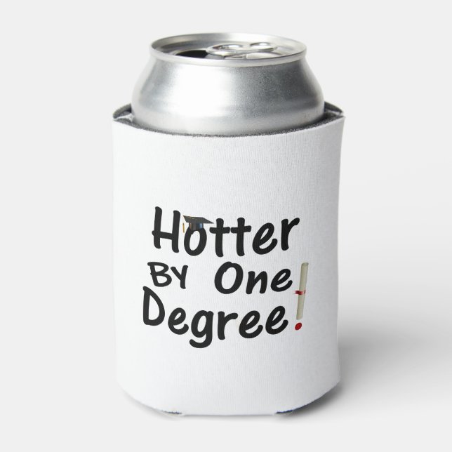Hotter By One Degree Graduation Can Cooler (Can Front)