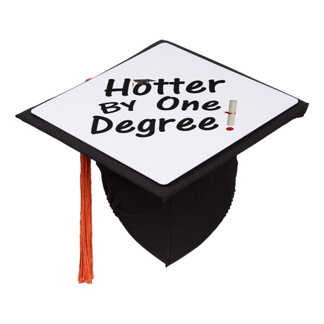 Hotter By One Degree Graduation Cap Topper (Angled)