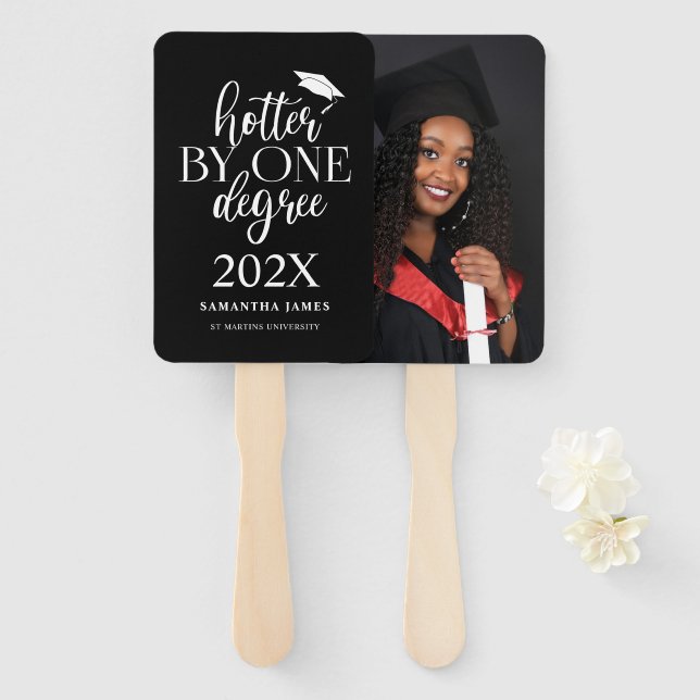 Hotter By One Degree | Graduation Hand Fan (Front and Back)