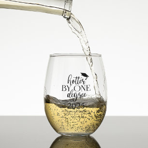 Hotter By One Degree Graduation Stemless Wine Glass
