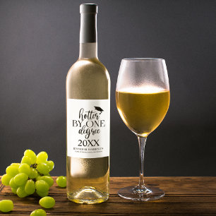 Hotter By One Degree Graduation Wine Label